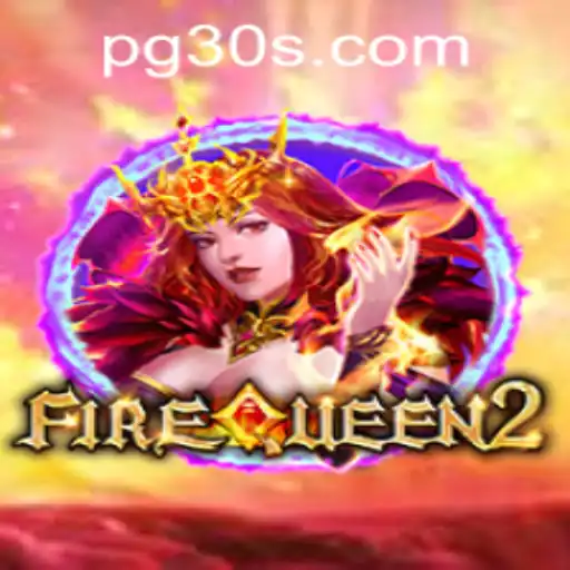 Exploring the Realm of FireQueen2: A Comprehensive Guide to the Game with PG30 PH Login
