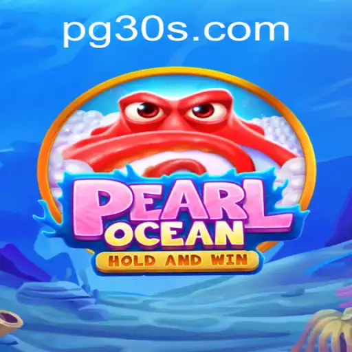 Discover the Thrilling World of PearlOcean: A Comprehensive Guide on Gameplay and Features