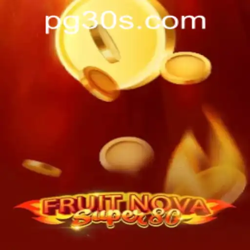 Exploring the Thrills of FruitNovaSuper80: A Dive into Gameplay and Features
